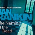 Cover Art for 9780752876191, The Naming Of The Dead by Ian Rankin