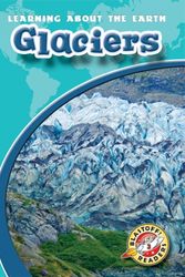 Cover Art for 9781600141133, Glaciers by Colleen A Sexton