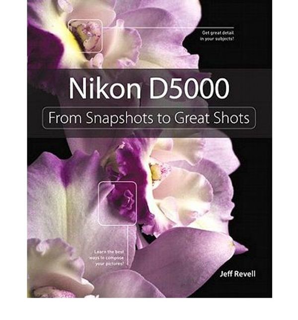 Cover Art for 9780321659606, Nikon D5000 by Jeff Revell