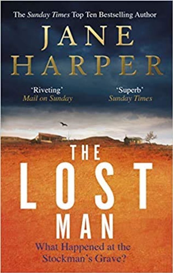 Cover Art for B08T7DNZSS, The Lost Man the gripping page turning crime classic Paperback 28 Nov 2019 by Jane Harper