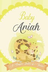 Cover Art for 9798613261550, Baby Ariah A Simple Book of Firsts: A Baby Book and the Perfect Keepsake Gift for All Your Precious First Year Memories and Milestones by Bendle Publishing