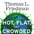 Cover Art for 9780141918501, Hot, Flat, and Crowded by Thomas L. Friedman