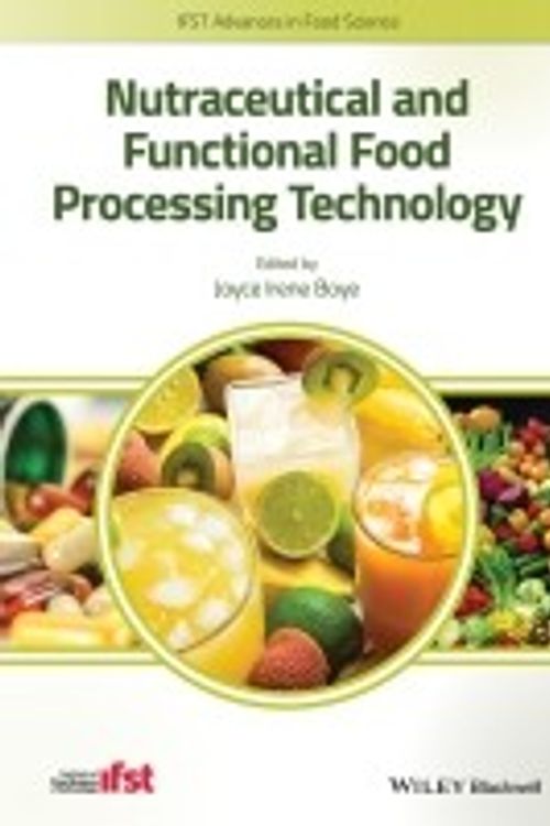 Cover Art for 9781118504987, Nutraceutical and Functional Food Processing Technology by Joyce I. Boye