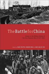 Cover Art for 9780804762069, The Battle for China by Mark R. Peattie