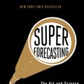 Cover Art for 9780804136716, Superforecasting by Philip E. Tetlock