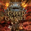 Cover Art for 9780804122641, The Copper Gauntlet by Holly Black, Cassandra Clare