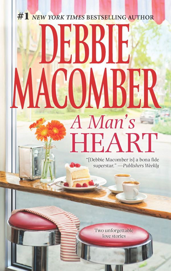 Cover Art for 9780778315872, A Man's Heart by Debbie Macomber