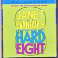 Cover Art for B00021GQVO, Hard Eight (Stephanie Plum, No. 8) by Janet Evanovich