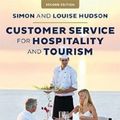 Cover Art for 9781911396468, Customer Service in Tourism and Hospitality by Simon Hudson,Louise Hudson
