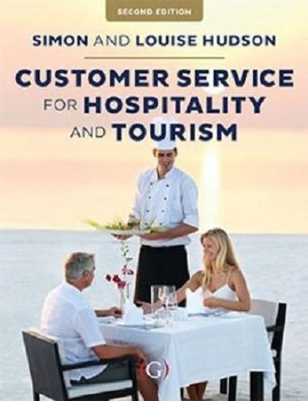 Cover Art for 9781911396468, Customer Service in Tourism and Hospitality by Simon Hudson,Louise Hudson