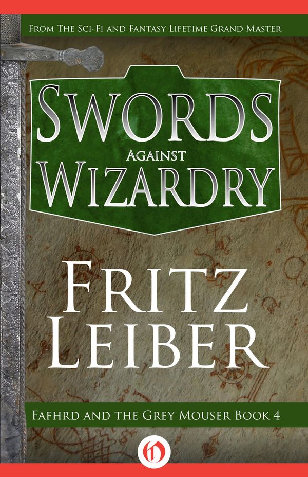 Cover Art for 9781497616820, Swords Against Wizardry by Fritz Leiber