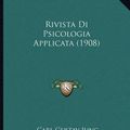 Cover Art for 9781167331985, Rivista Di Psicologia Applicata (1908) by Carl Gustav Jung