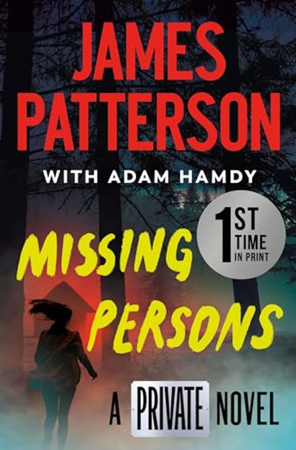 Cover Art for 9781538754528, Private: Missing Persons by Patterson, James, Hamdy, Adam