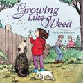 Cover Art for 0050837143722, Growing Like a Weed : A for Better or for Worse Collection by Lynn Johnston