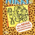 Cover Art for 9786077359708, Diario de Nikki #9. Una reina del drama con muchos humos by Rachel Renée Russell