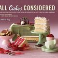 Cover Art for 9780811867818, All Cakes Considered by Melissa Gray