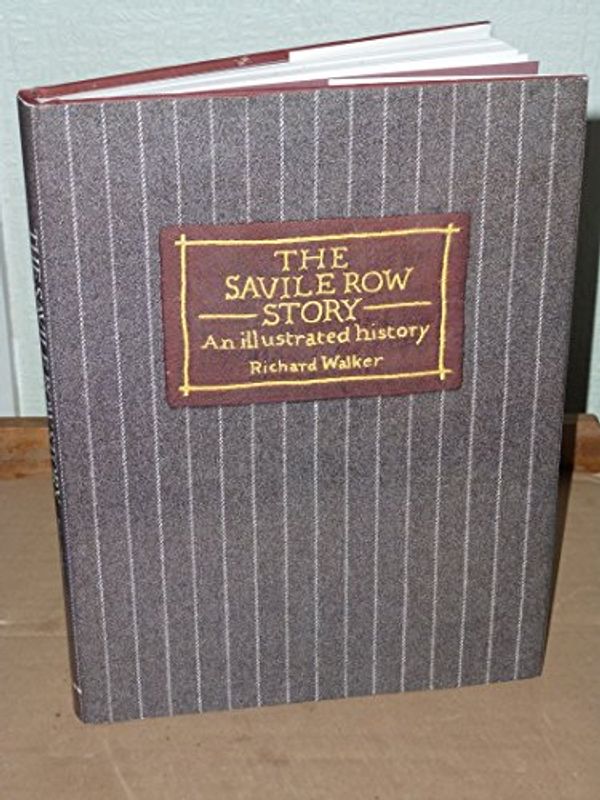 Cover Art for 9781853750007, The Savile Row Story by Richard Walker