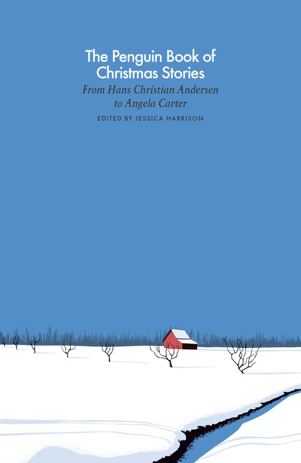 Cover Art for 9780241396698, The Penguin Book of Christmas Stories by Jessica Harrison
