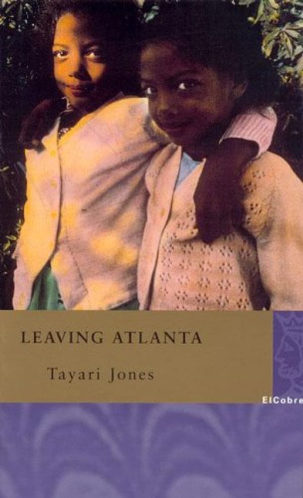 Cover Art for 9788496501010, Leaving Atlanta (Perfidos E Iluminadas) (Spanish Edition) by Tayari Jones
