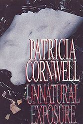 Cover Art for 9780751588996, Unnatural Exposure by Patricia Cornwell