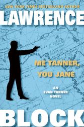 Cover Art for 9780061262975, Me Tanner, You Jane by Lawrence Block