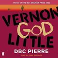 Cover Art for 9780141805702, Vernon God Little by Dbc Pierre, Faber &. Faber