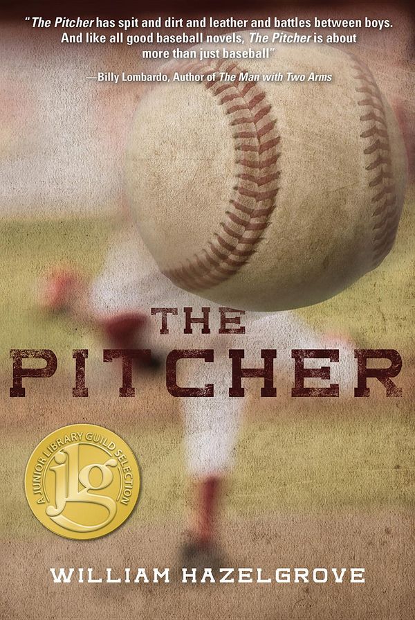 Cover Art for 9781633933941, The Pitcher by William Hazelgrove