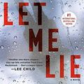 Cover Art for B07465DNXS, Let Me Lie by Clare Mackintosh