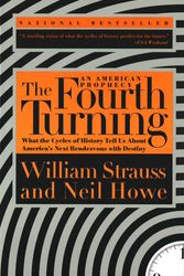 Cover Art for 9780767900461, The Fourth Turning: an American Prophecy by William Strauss, Neil Howe