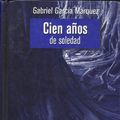 Cover Art for 9789580479499, Cien Anos De Soledad (One Hundred Years of Solitude) by Gabriel Garcia Marquez