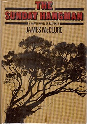 Cover Art for 9780060128593, The Sunday Hangman by James McClure