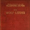 Cover Art for 9783736415010, The Wolf-Leader by Alexandre Dumas