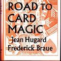 Cover Art for 9780571063895, The Royal Road to Card Magic by Jean Hugard, Frederick Braue
