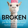 Cover Art for 9781529066777, Broken (in the Best Possible Way) by Jenny Lawson