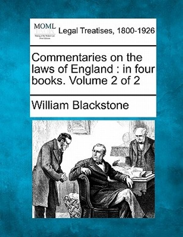 Cover Art for 9781241050191, Commentaries on the Laws of England by William Blackstone