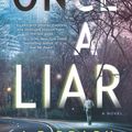Cover Art for 9781488080487, Once a Liar by A.F. Brady