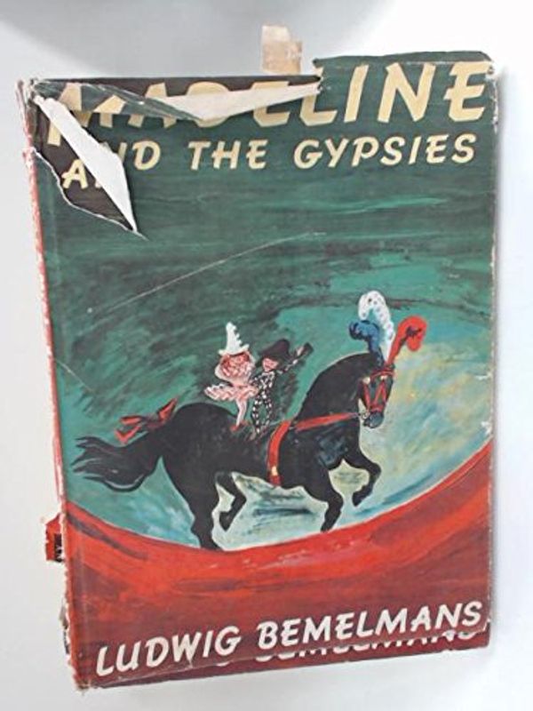 Cover Art for 9780233955926, Madeline and the Gypsies by Ludwig Bemelmans
