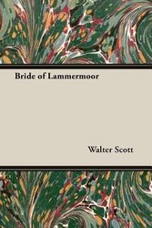 Cover Art for 9781406755947, Bride Of Lammermoor by Walter Scott