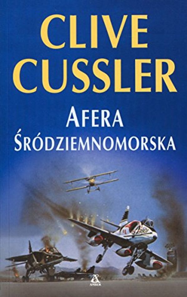 Cover Art for 9788324161713, Afera srodziemnomorska by Clive Cussler