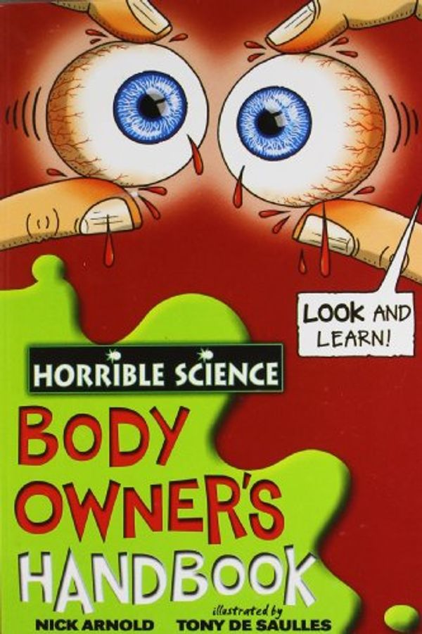 Cover Art for 9788176551083, Horrible science : Body owners handbook [Paperback] NICK ARNOLD by Nick Arnold