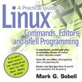 Cover Art for 9780137056606, A Practical Guide to Linux Commands, Editors, and Shell Programming by Mark G. Sobell