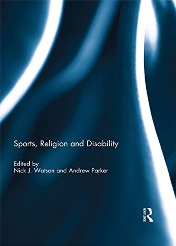 Cover Art for B01EAHZFY4, Sports, Religion and Disability by 