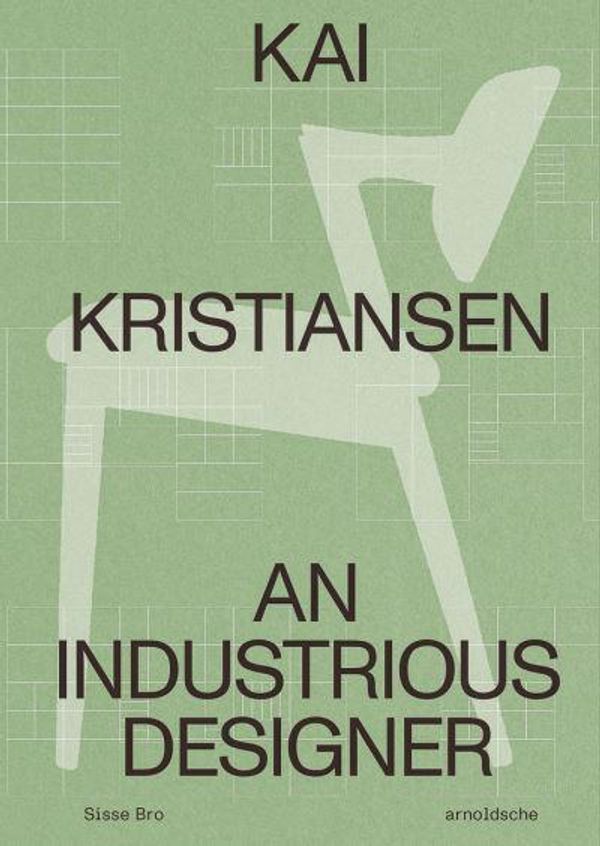 Cover Art for 9783897906648, Kai Kristiansen: An Industrious Designer by Sisse Bro