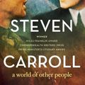 Cover Art for 9781743099735, A World of Other People by Steven Carroll