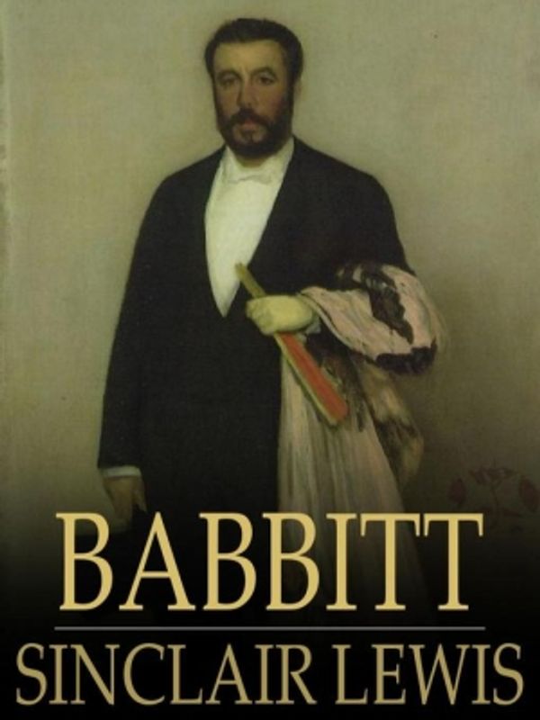Cover Art for 9781775417521, Babbitt by Sinclair Lewis