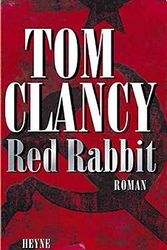 Cover Art for 9783453864818, Red Rabbit by Tom Clancy