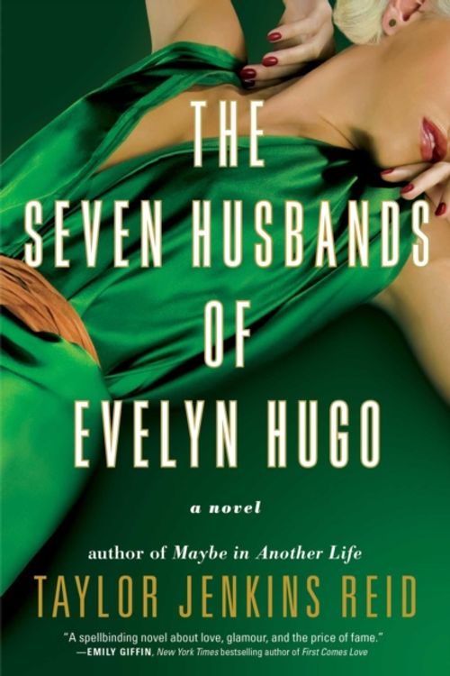 Cover Art for 9781501161933, The Seven Husbands of Evelyn Hugo by Taylor Jenkins Reid