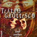 Cover Art for 9783935822169, Teatro Grottesco by Thomas Ligotti