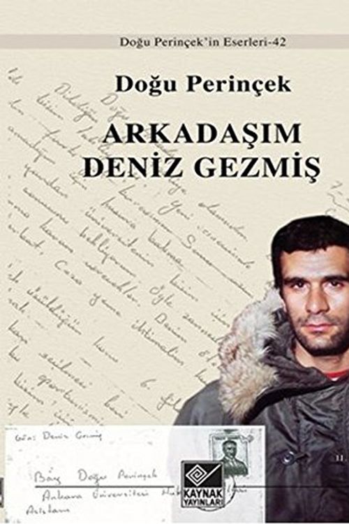 Cover Art for 9789753436380, Arkadasim Deniz Gezmis by Dogu Perinçek