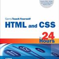 Cover Art for 9780672328411, Sams Teach Yourself HTML and CSS in 24 Hours by Dick Oliver